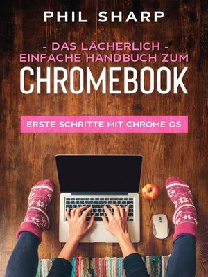 cover image of Das lächerlich einfache handbuch zum Chromebook